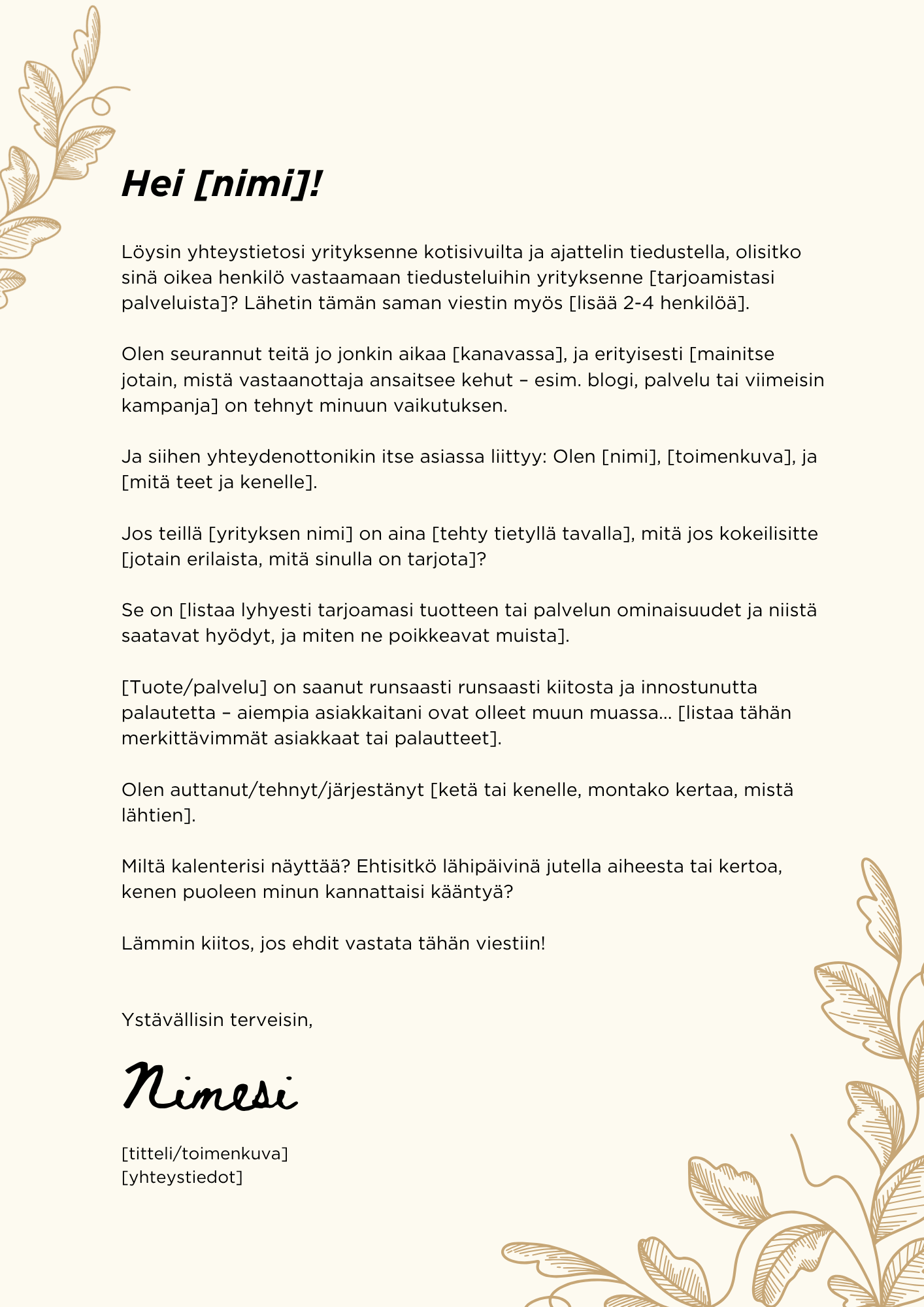 Esimerkki kylmän b2b-myyntikirjeen rakenteesta ja sähköpostin kirjoitusvinkeistä